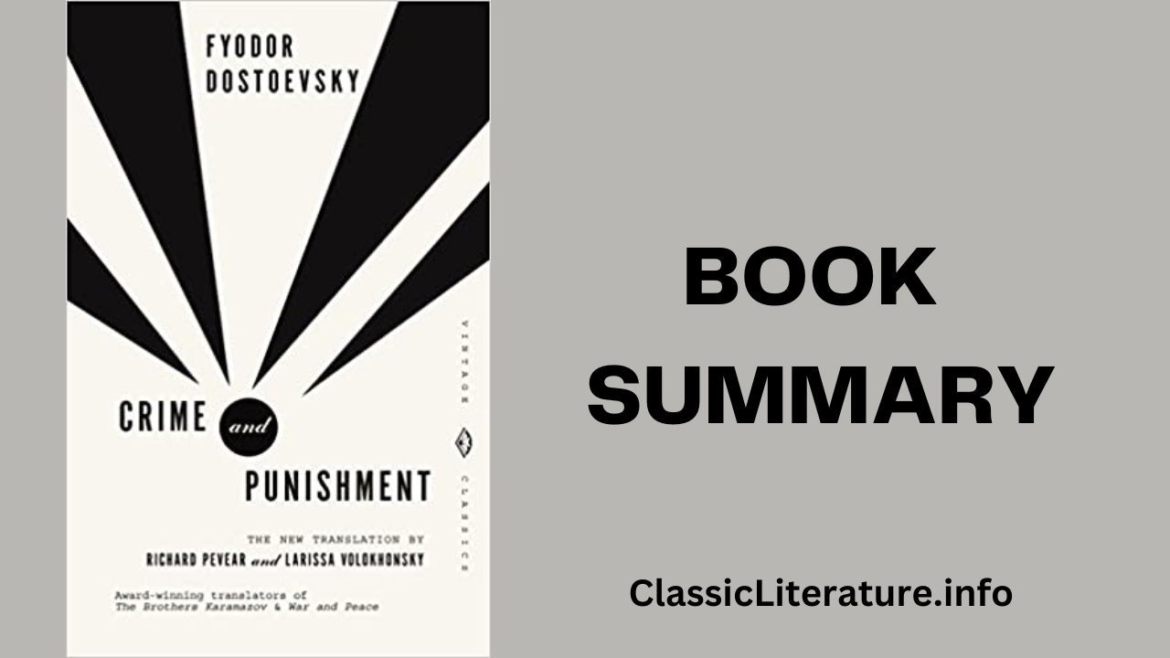 “Crime and Punishment” Book Summary & Reviews | Written by Fyodor Dostoevsky (1866)