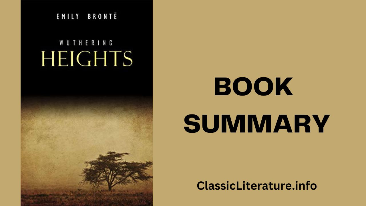 “Wuthering Heights” Book Summary & Reviews | Written by Emily Brontë (1847)