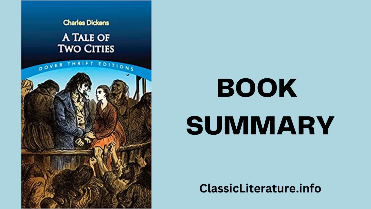 “A Tale of Two Cities” Book Summary & Reviews | Written by Charles Dickens (1859)