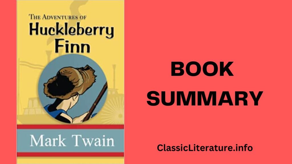 The Adventures of Huckleberry Finn book summary