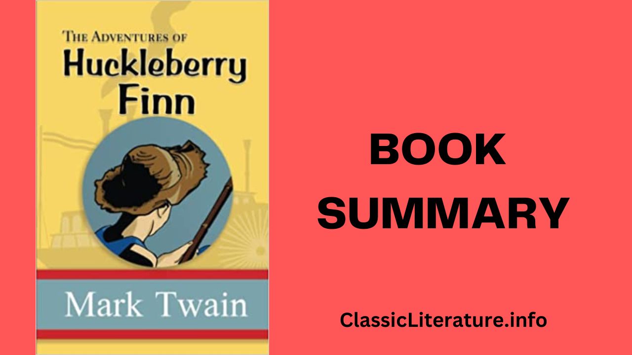 “The Adventures of Huckleberry Finn” Book Summary & Reviews | Written by Mark Twain (1884)