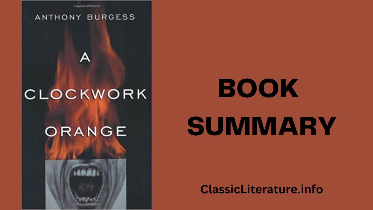 “A Clockwork Orange” Book Summary & Reviews | Written by Anthony Burgess (1962)