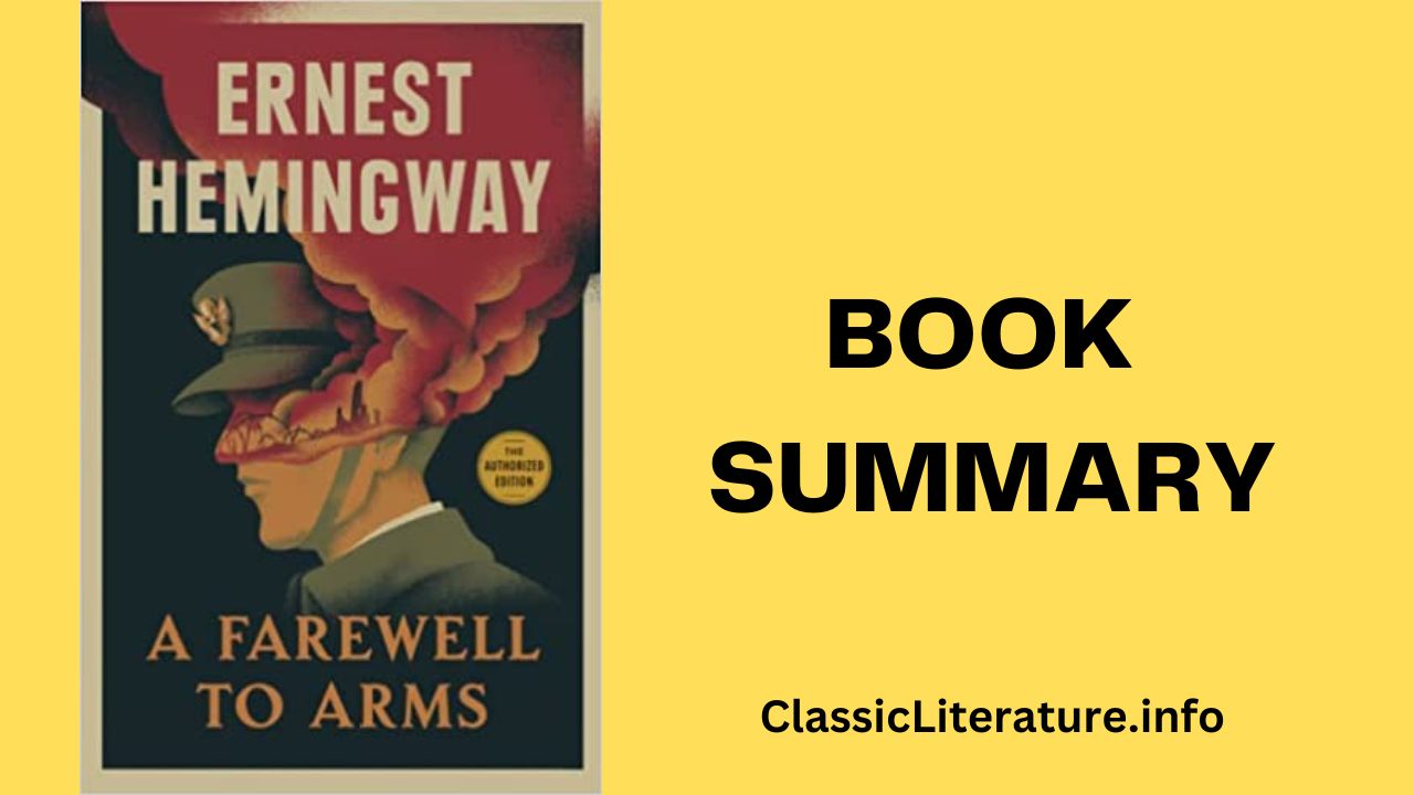 “A Farewell to Arms” Book Summary & Reviews | Written by Ernest Hemingway (1929)