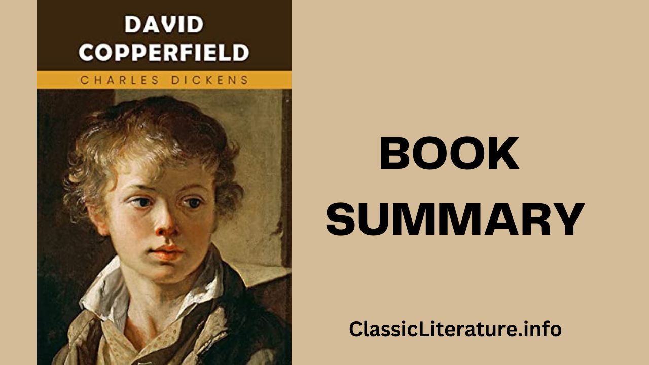 “David Copperfield” Book Summary & Reviews | Written by Charles Dickens (1850)