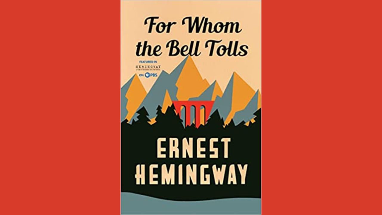 Student Notes: For Whom the Bell Tolls – Book by Ernest Hemingway