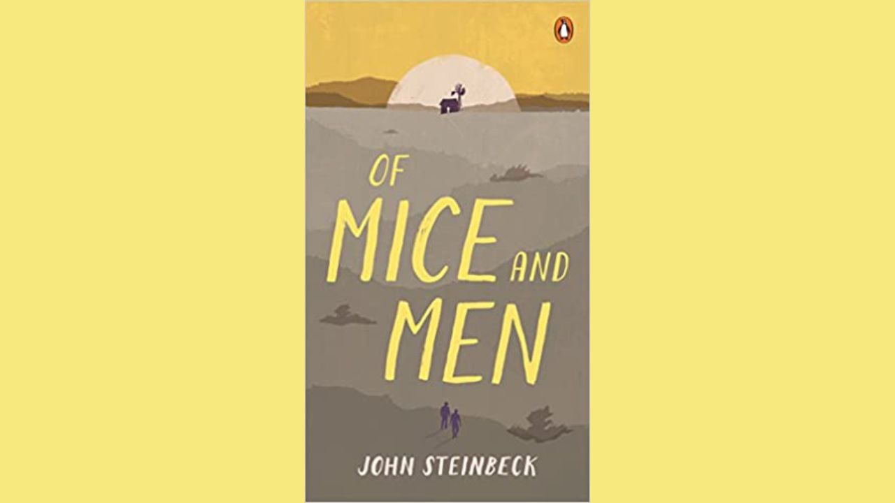 Student Notes: Of Mice and Men – Book by John Steinbeck