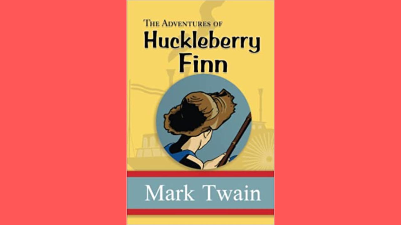 Student Notes: The Adventures of Huckleberry Finn – Book by Mark Twain
