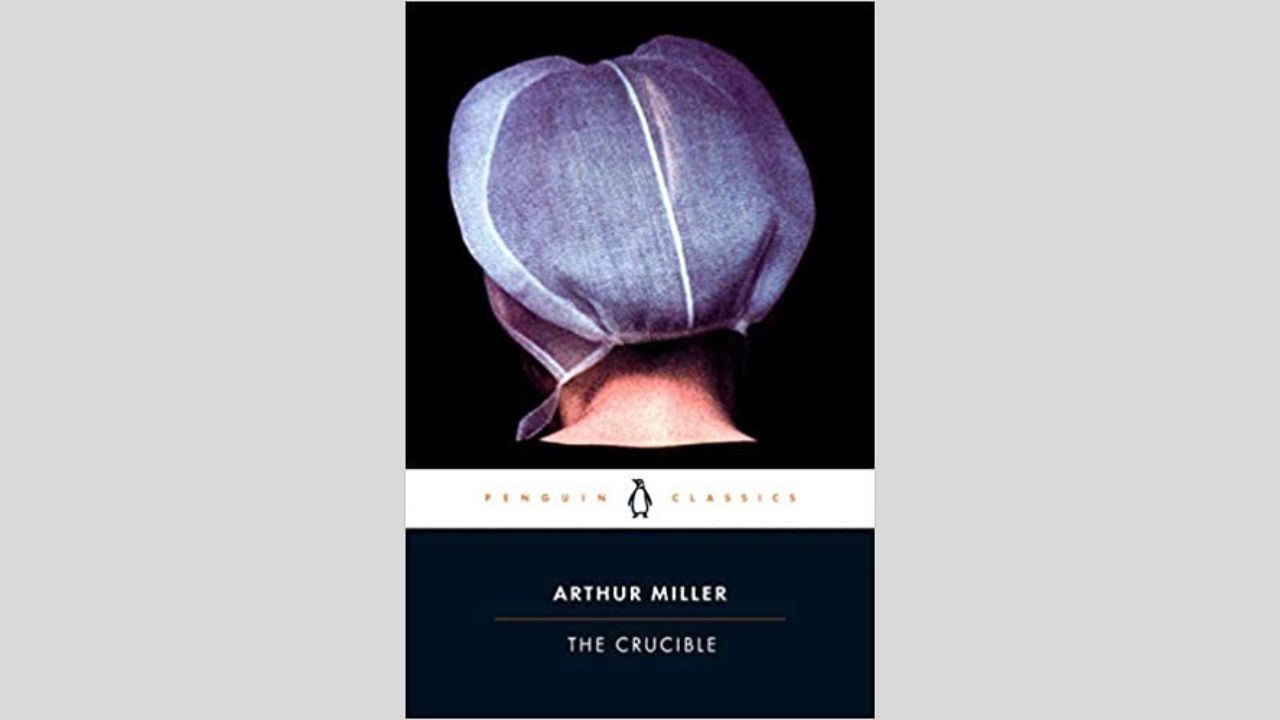Student Notes: The Crucible – Book by Arthur Miller