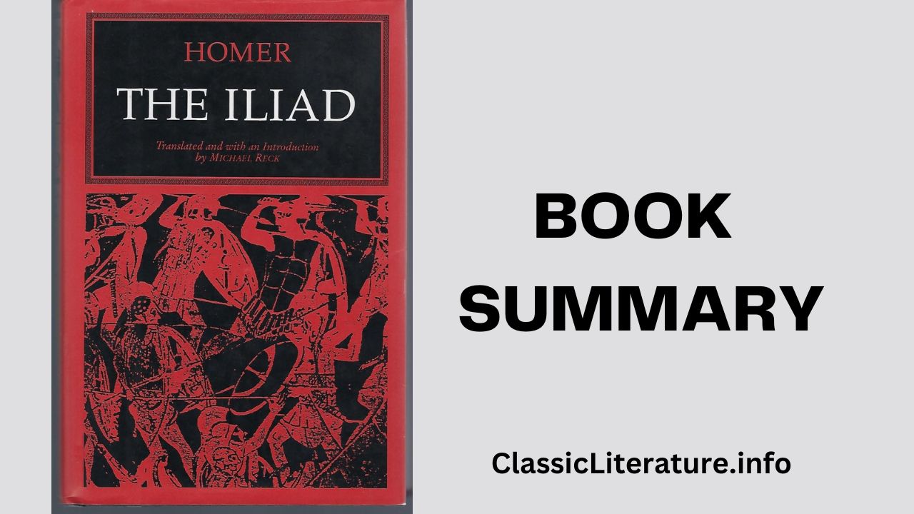 “The Iliad” Book Summary and Reviews | Written by Homer (8th century BCE)