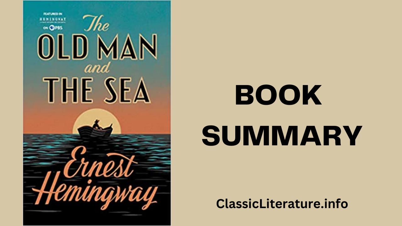 “The Old Man and the Sea” Book Summary & Reviews | Written by Ernest Hemingway (1952)