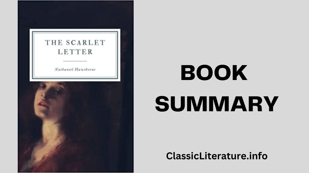 “The Scarlet Letter” Book Summary & Reviews | Written by Nathaniel Hawthorne (1850)