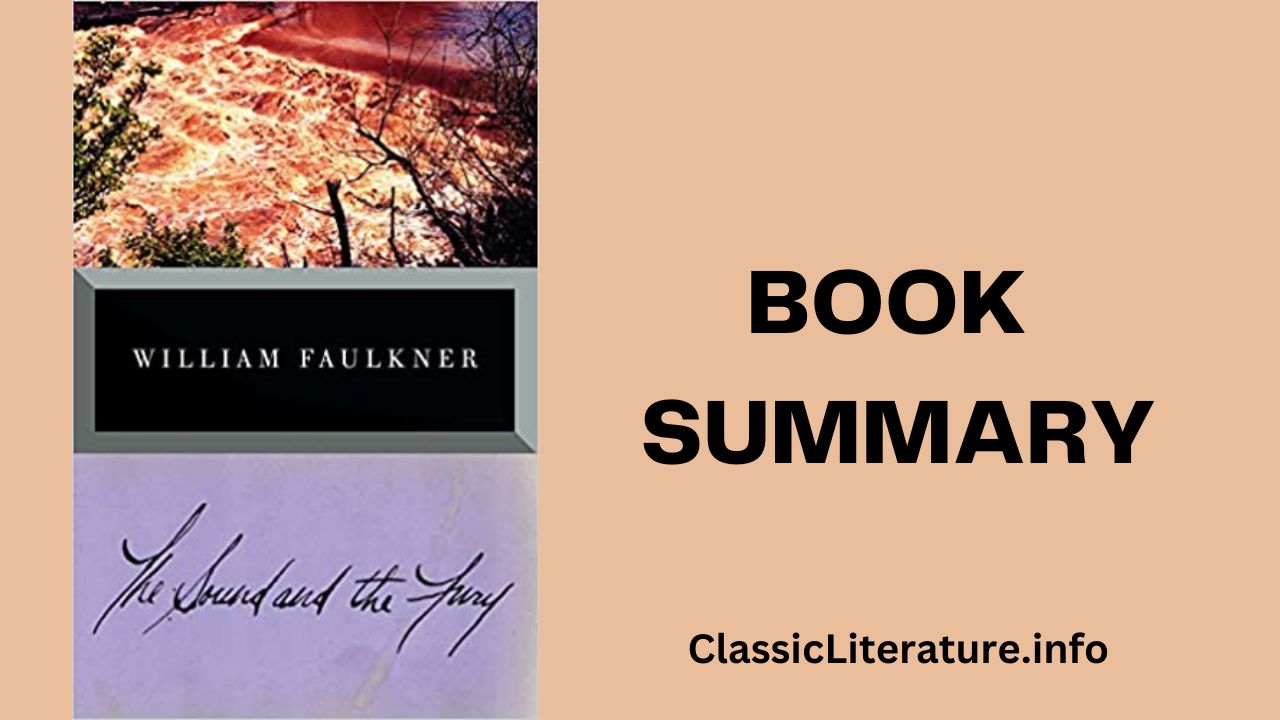 “The Sound and the Fury” Book Summary & Reviews | Written by William Faulkner (1929)