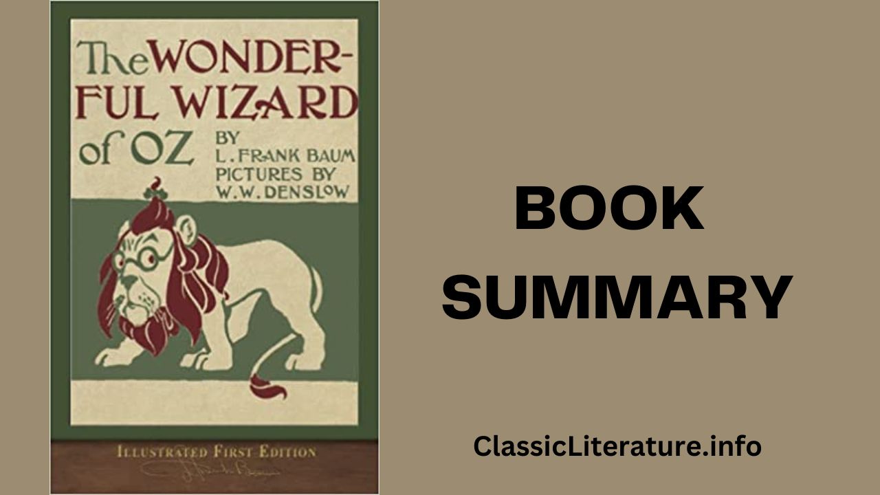 “The Wonderful Wizard of Oz” Book Summary & Reviews | Written by L. Frank Baum (1900)